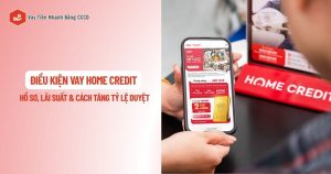 dieu kien vay home credit
