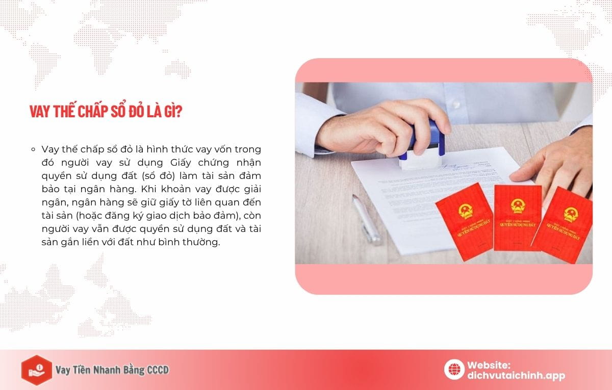 điều kiện vay thế chấp sổ đỏ