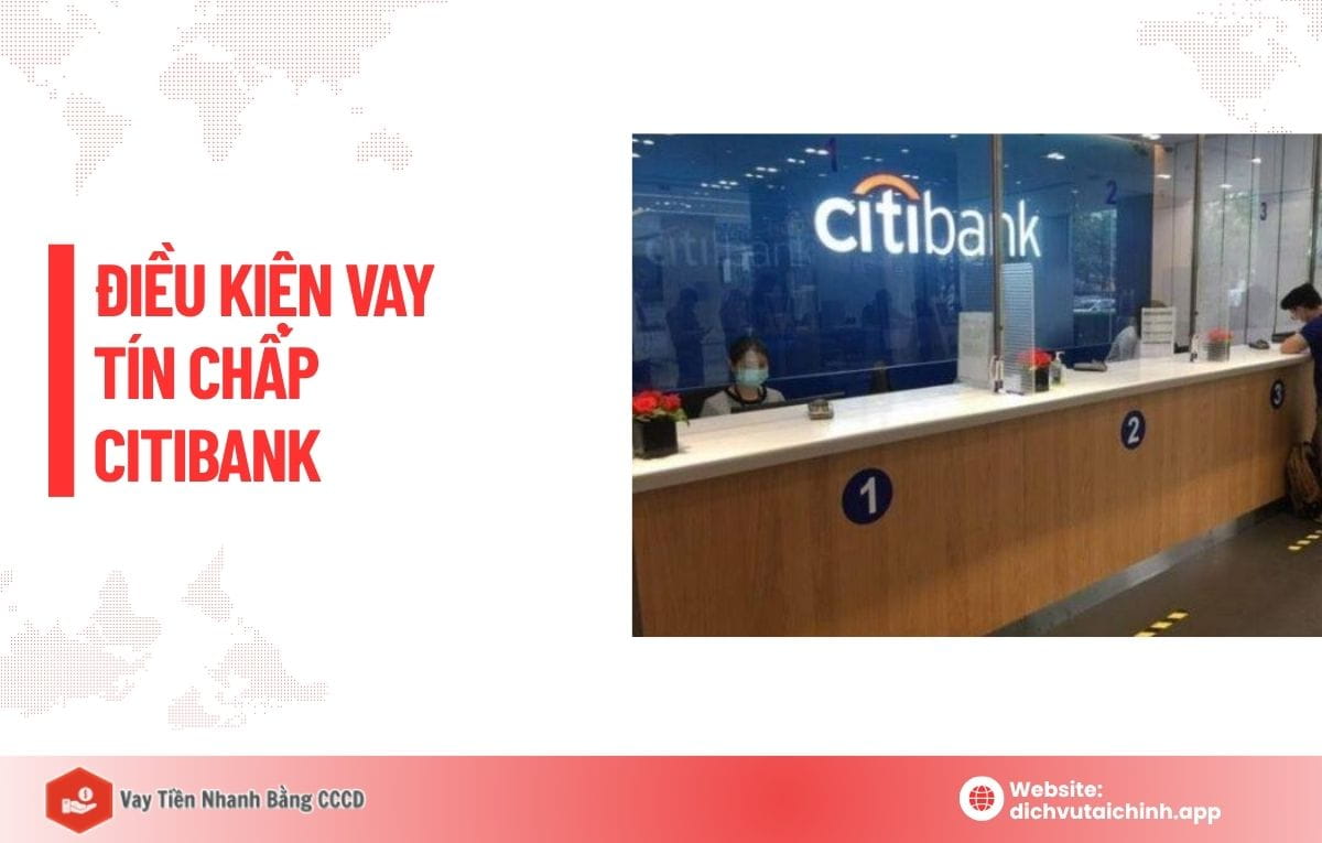 điều kiện vay tín chấp citibank