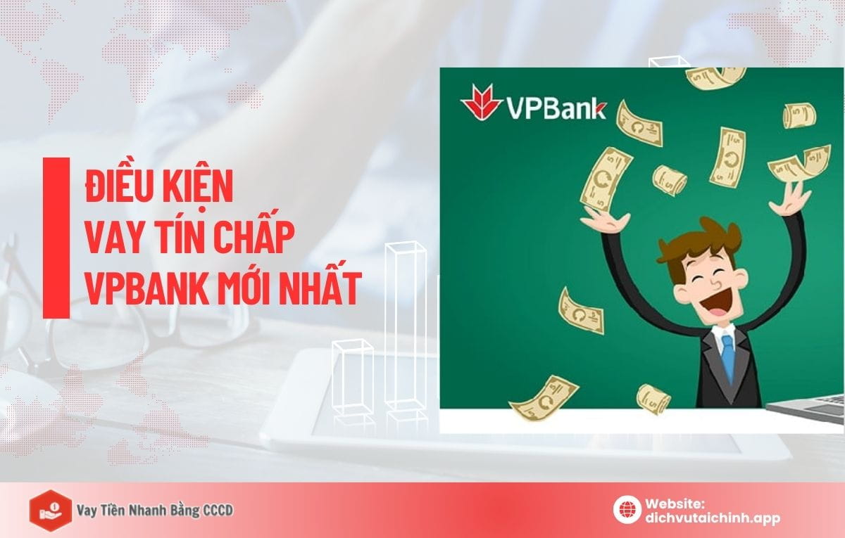 điều kiện vay tín chấp vpbank