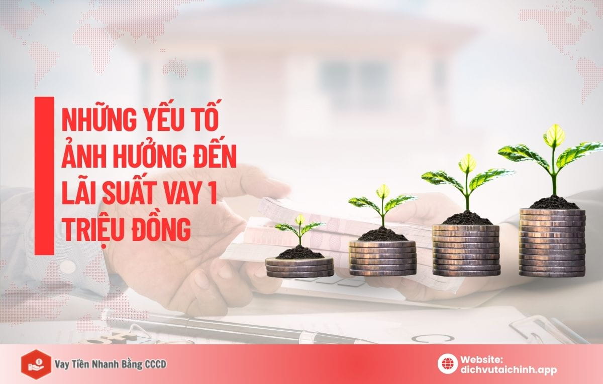 vay 1 triệu lãi suất bao nhiêu 1 tháng