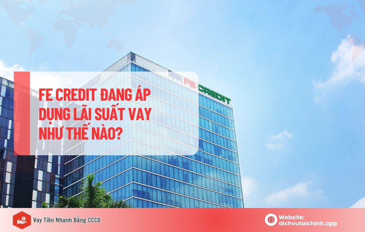 vay fe credit lãi suất bao nhiêu
